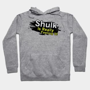 Shulk is Really Feeling It! Hoodie